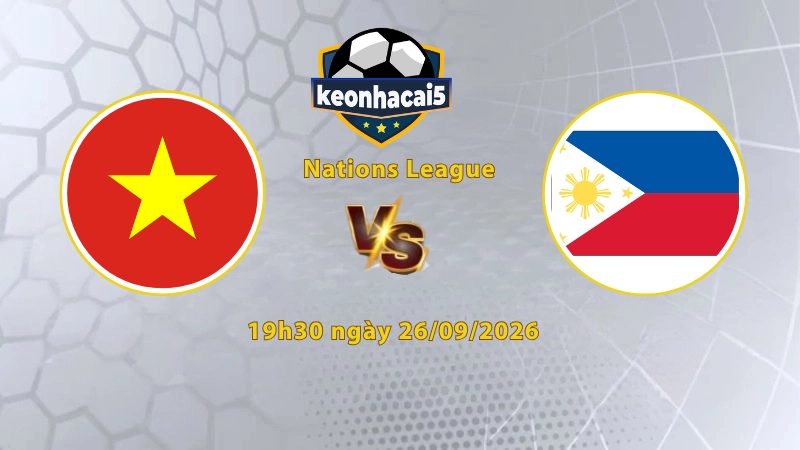 Soi kèo Việt Nam vs Philippines, 19h30 ngày 26/09, FIFA ASEAN Cup 2026: Thế trận chặt chẽ